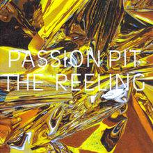 Passion Pit : The Reeling